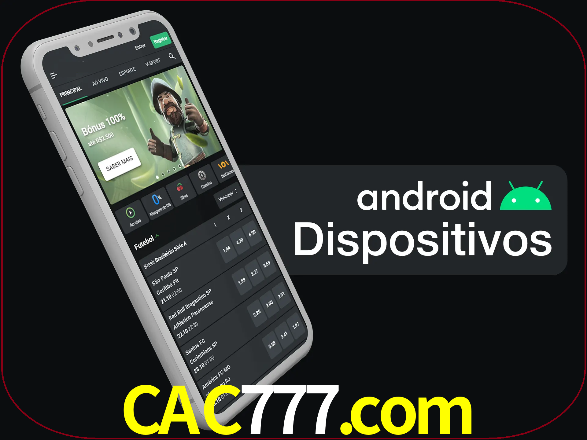 O aplicativo suporta a maioria de todos os dispositivos Android.